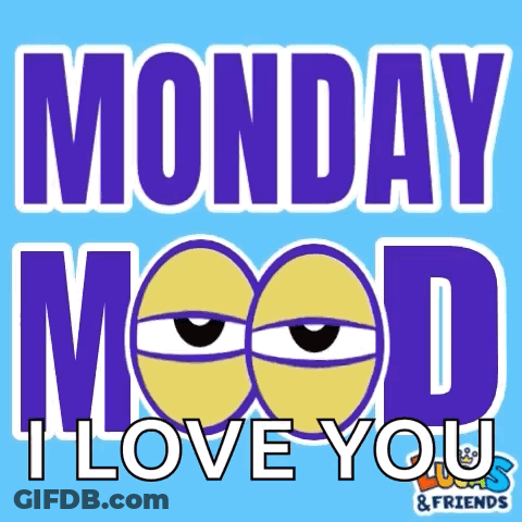 A Monday Mood I Love You Sign With A Cartoon Face GIF