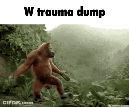 A Monkey Is Dancing In The Jungle With The Words W Trauma Dump Above It GIF