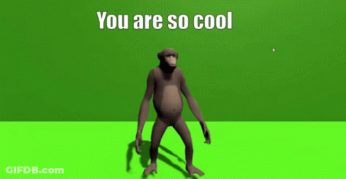 A Monkey Is Dancing On A Green Screen With The Words You Are So Cool GIF