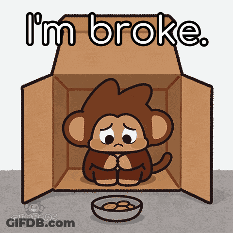 A Monkey Is Sitting In A Cardboard Box With The Words I 'M Broke GIF