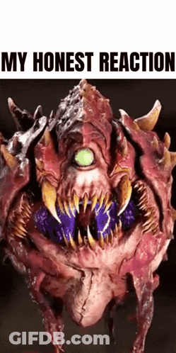 A Monster With A Green Eye And Sharp Teeth Is On A White Background With The Words `` My Honest Reaction '' Written Abov GIF