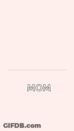 A Mother 'S Day Card That Says Happy Mother 'S Day Have A Mom On It GIF