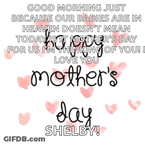 A Mother 'S Day Message From Shelby With Pink Hearts GIF