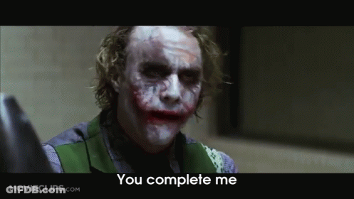 A Movie Clip Of The Joker Says " You Complete Me " At The Bottom GIF