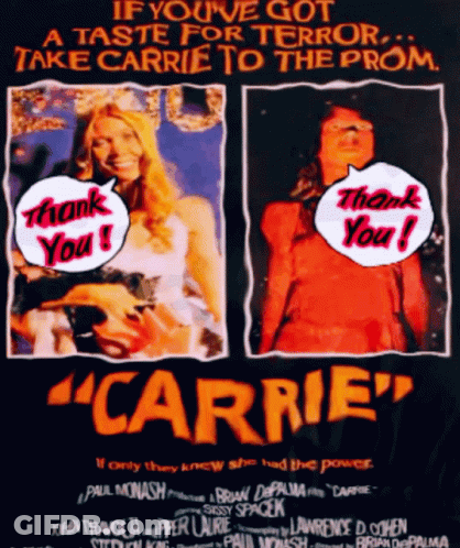 A Movie Poster For Carrie That Says Thank You On It GIF