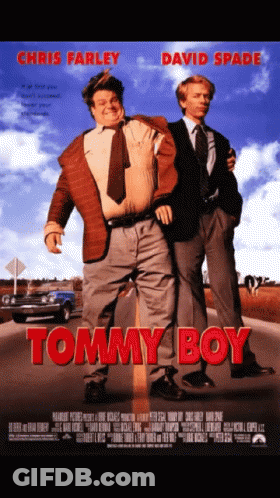 A Movie Poster For Tommy Boy With Chris Farley And David Spade On It GIF