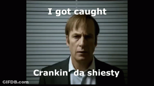 A Mug Shot Of A Man With The Words I Got Caught Crankin Da Shiesty GIF