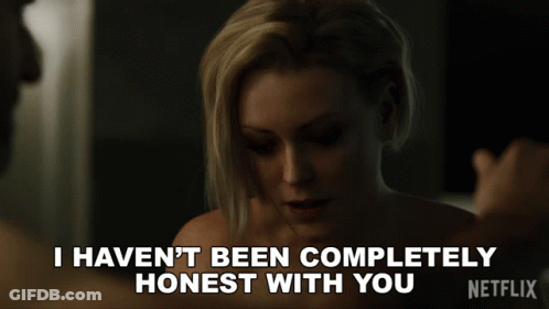 A Naked Woman Says " I Haven 'T Been Completely Honest With You " In A Netflix Ad GIF