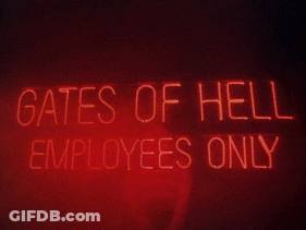 A Neon Sign Says Gates Of Hell Employees Only GIF