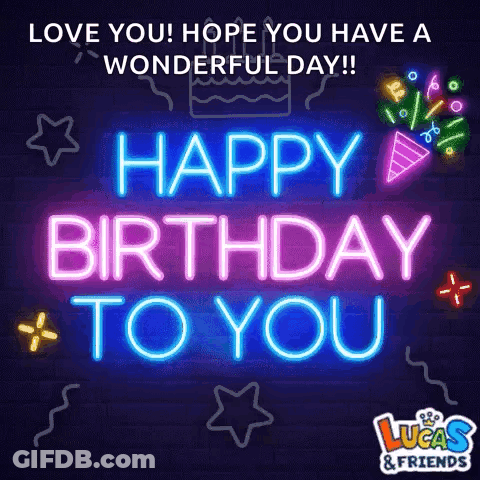 A Neon Sign That Says `` Love You ! Hope You Have A Wonderful Day ! `` GIF