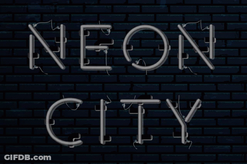 A Neon Sign That Says Neon City On A Dark Brick Wall GIF