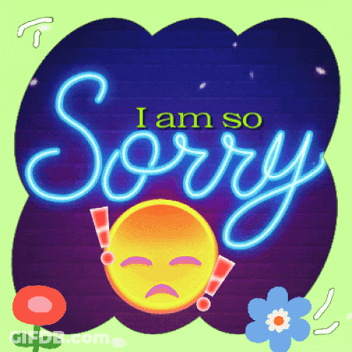 A Neon Sign That Says Sorry With A Sad Face GIF