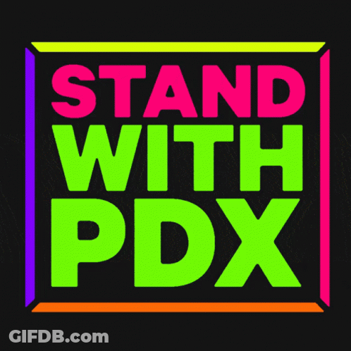 A Neon Sign That Says Stand With Pdx On A Black Background GIF