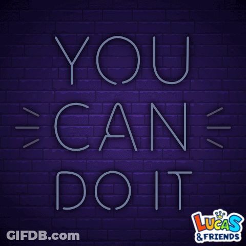 A Neon Sign That Says You Can Do It On A Brick Wall GIF