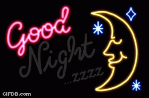 A Neon Sign With The Words `` Good Night '' And A Crescent Moon With A Face On It . GIF