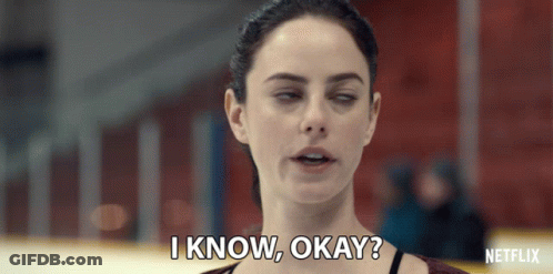 A Netflix Ad Shows A Female Figure Skater Saying " I Know Okay " GIF