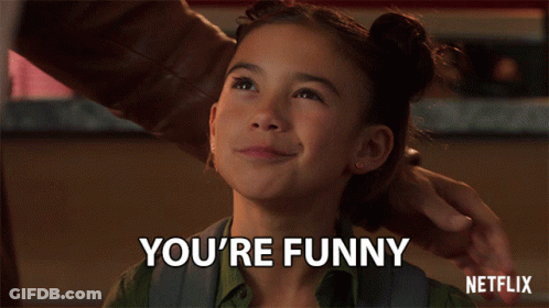 A Netflix Ad Shows A Little Girl Smiling And Saying " You 'Re Funny " GIF