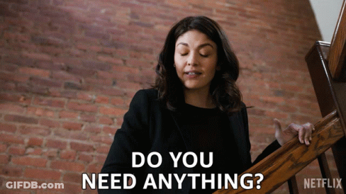 A Netflix Ad Shows A Woman Holding A Railing And Asking " Do You Need Anything " GIF