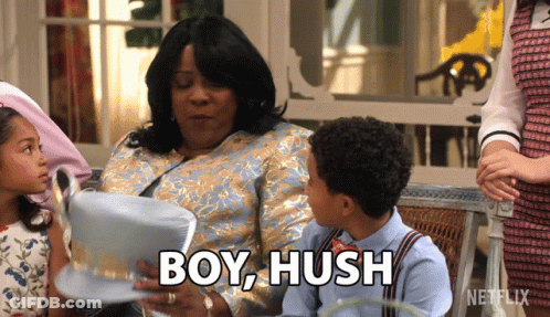A Netflix Ad Shows A Woman Holding A Top Hat And A Boy Saying " Boy Hush " GIF