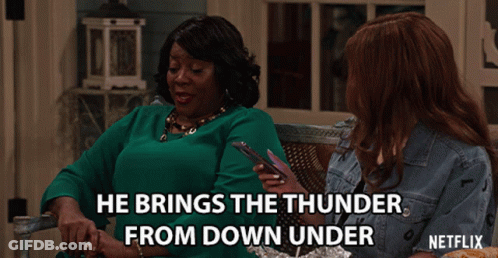 A Netflix Ad Shows Two Women Sitting On A Porch With The Caption He Brings The Thunder From Down Under GIF