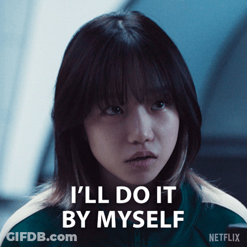 A Netflix Advertisement Shows A Girl Saying " I 'Ll Do It By Myself " GIF