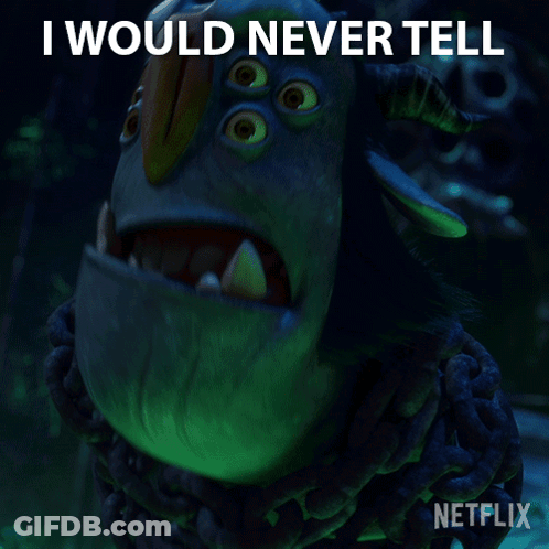 A Netflix Poster Of A Troll With The Words I Would Never Tell GIF