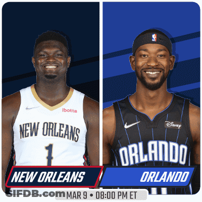 A New Orleans And Orlando Basketball Game Is Scheduled For Mar 9 At 8:00 Pm Et GIF