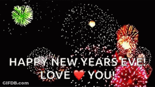 A New Year 'S Eve Greeting Card With Fireworks And The Words " Happy New Years Eve Love You " GIF