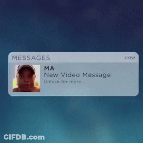 A Notification For A New Video Message From Ma GIF
