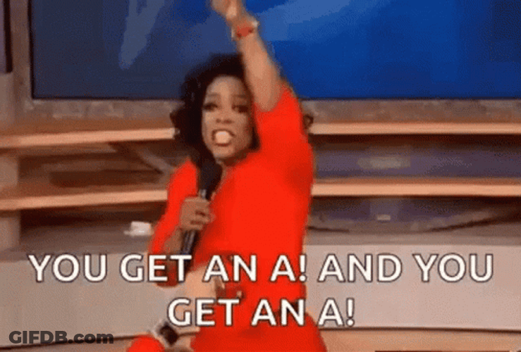 A+ Oprah You Get An A+ GIF