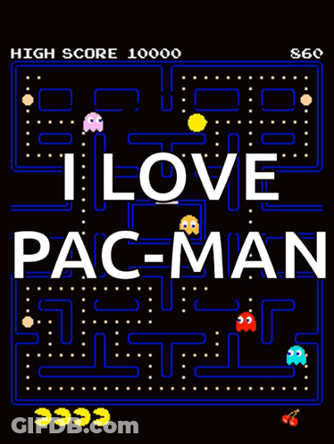 A Pac-Man Game With The Words " I Love Pac-Man " On It GIF
