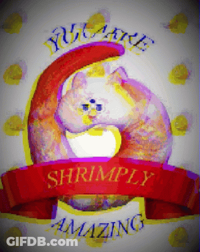A Painting Of A Cat With The Words Shrimply Amazing GIF