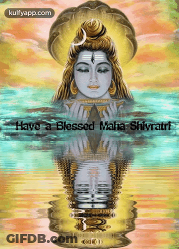 A Painting Of A Deity With The Words Have A Blessed Maha Shivaratri On It GIF