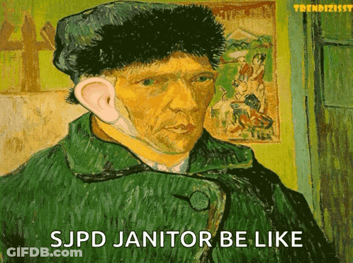 A Painting Of A Man With Fake Ears And The Words Sjpd Janitor Be Like GIF