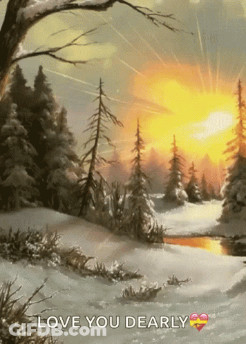 A Painting Of A Snowy Forest With The Words " Love You Dearly " GIF