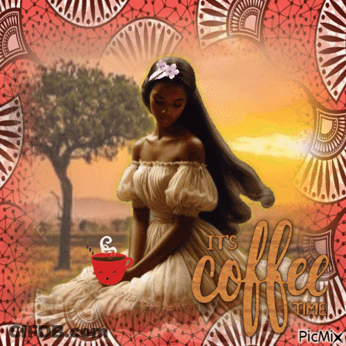 A Painting Of A Woman Holding A Cup Of Coffee With The Words It 'S Coffee Time On The Bottom GIF
