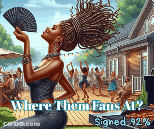 A Painting Of A Woman Holding A Fan With The Caption Where Them Fans At Signed 92% GIF