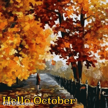 A Painting Of A Woman Walking Down A Path In Autumn With The Words Hello October GIF