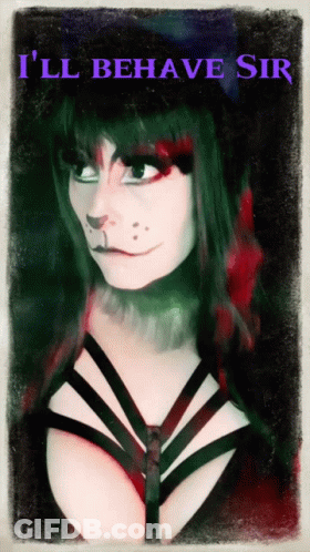 A Painting Of A Woman With The Words I 'Ll Behave Sir GIF