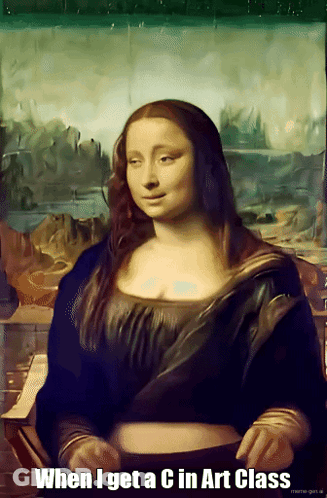A Painting Of A Woman With The Words When I Get A C In Art Class GIF