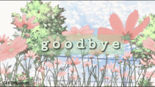 A Painting Of Flowers With The Words Goodbye In White Letters GIF