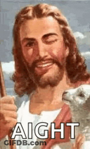 A Painting Of Jesus Holding A Sheep With The Words `` Aight '' Written On It . GIF