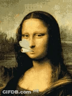 A Painting Of Mona Lisa With A Cigarette In Her Mouth And The Words Me On The Bottom GIF
