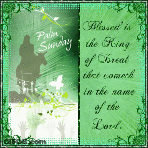 A Palm Sunday Greeting Card With A Quote About The King Of Israel GIF