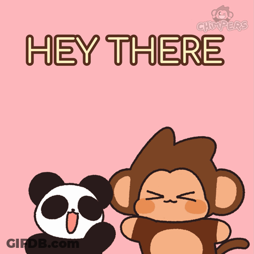 A Panda And A Monkey Are Standing Next To Each Other And The Words Hey There Are Above Them GIF