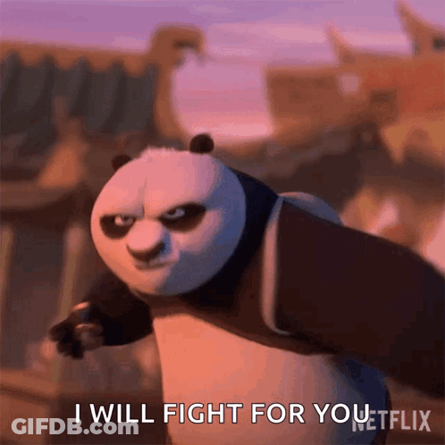 A Panda Bear From Kung Fu Panda Is Saying I Will Fight For You GIF