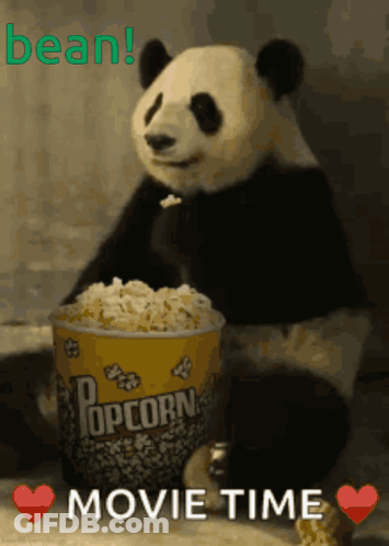 A Panda Bear Is Eating A Bucket Of Popcorn With The Words " Bean Movie Time " Below It GIF