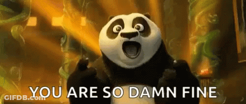 A Panda Bear Is Saying `` You Are So Damn Fine '' In A Cartoon . GIF