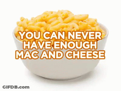 A Pattern Of Bowls Of Mac And Cheese With The Words You Can Never Have Enough Mac And Cheese GIF