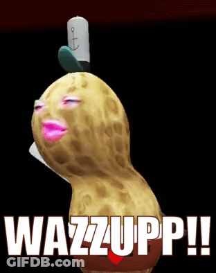 A Peanut With A Hat On Its Head And The Words Wazzupp Written Below It GIF